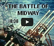 An 18 minute movie "The Battle of Midway" edited by John Ford and rushed to theatres all over America almost before the smoke cleared in the Pacific.  